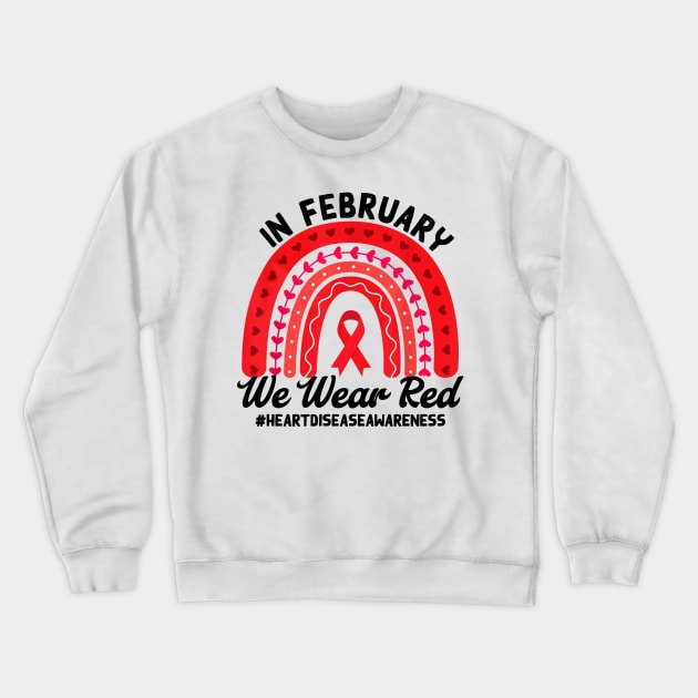 We Wear Red, Heart Disease Awareness, Heart Warrior, Red Ribbon, CHD Awareness Crewneck Sweatshirt by artbyhintze